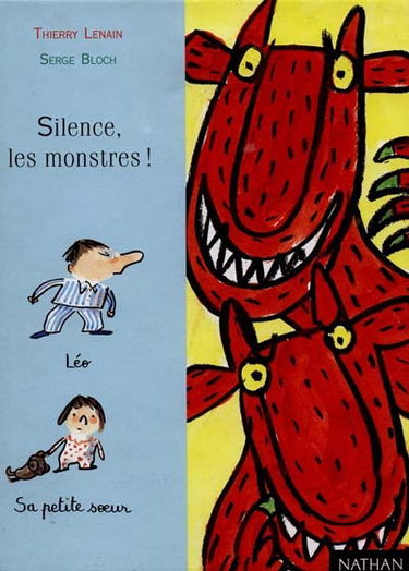 Silence, les monstres !