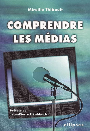 Comprendre les médias