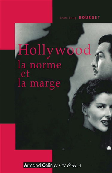 Hollywood, la norme et la marge