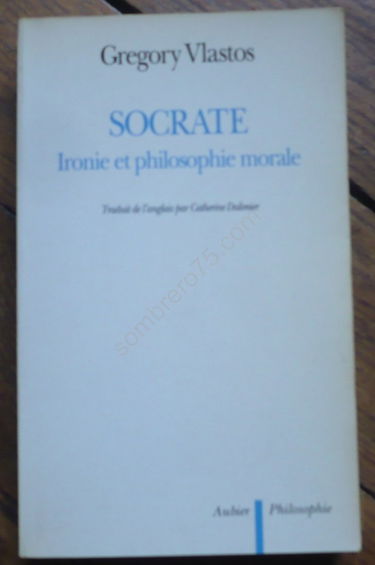 Socrate : ironie et philosophie morale