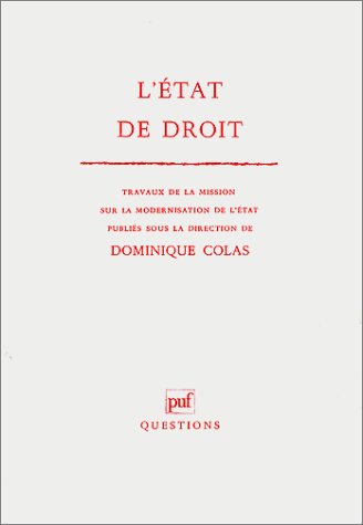 L'Etat de droit. Allocution de François Mitterrand : travaux de la Mission sur la modernisation de l'Etat