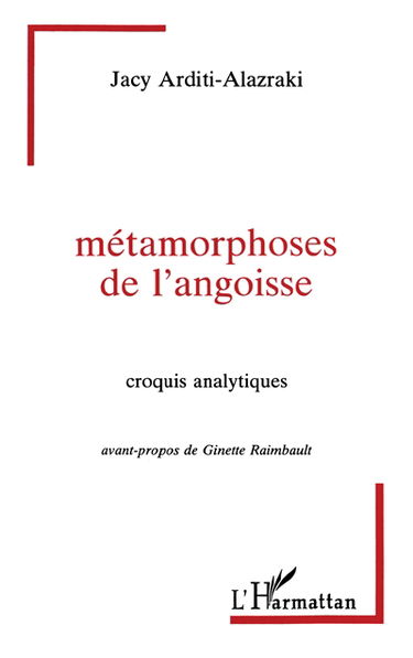 Métamorphoses de l'angoisse : croquis analytique