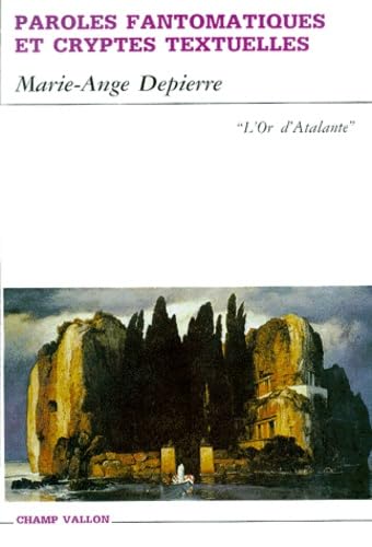 Paroles fantomatiques et cryptes textuelles