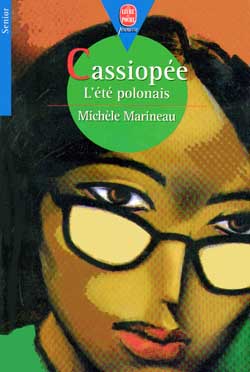Cassiopée : l'été polonais
