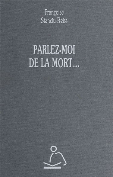 Parlez-moi de la mort...