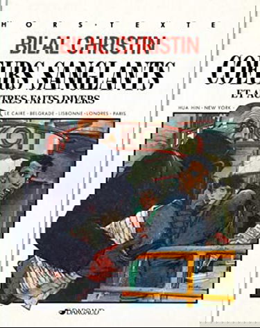 Coeurs Sanglants Et Autres Faits Divers