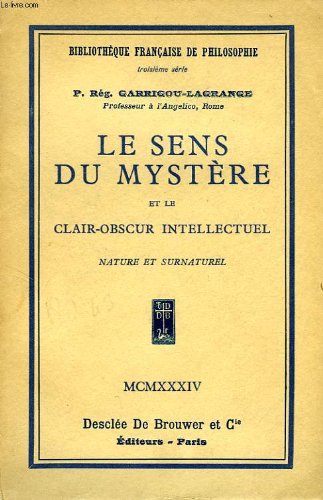 Couverture de Le sens du mystere et le clair-obscur intellectuel, nature et surnaturel
