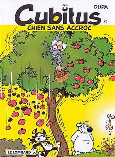 Cubitus. Vol. 25. Chien sans accroc
