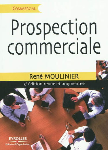 Prospection commerciale : stratégies et tactiques pour acquérir de nouveaux clients
