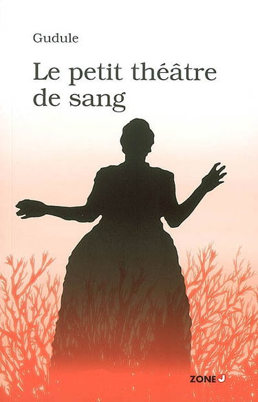 Le petit théâtre de sang