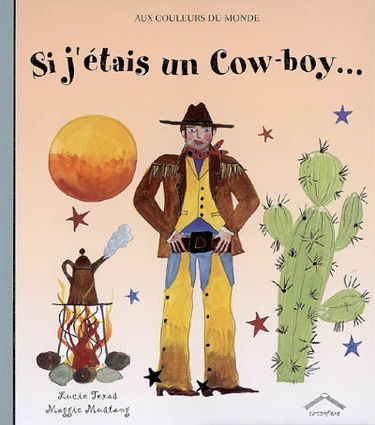 Si j'étais un cow-boy...