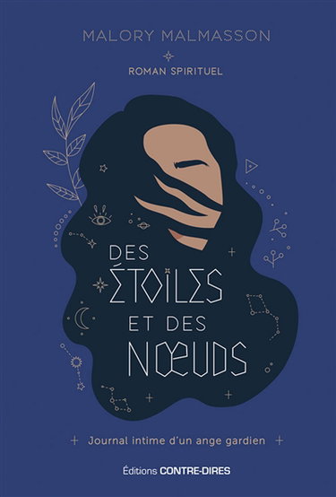 Couverture de Des étoiles et des noeuds : journal intime d'un ange gardien : roman spirituel