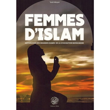 Couverture de Femmes d'islam : anthologie des grandes dames de la civilisation musulmane
