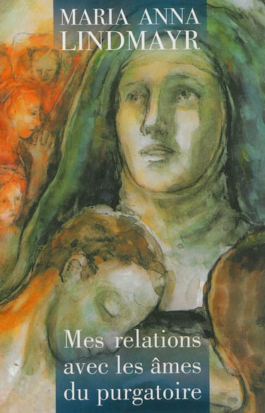 Mes relations avec les âmes du purgatoire : journal d'une carmélite