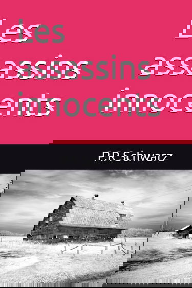 Les assassins innocents