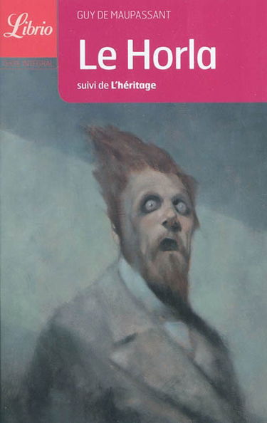 Le Horla. L'héritage