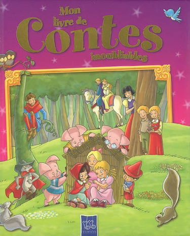 Mon livre de contes inoubliables