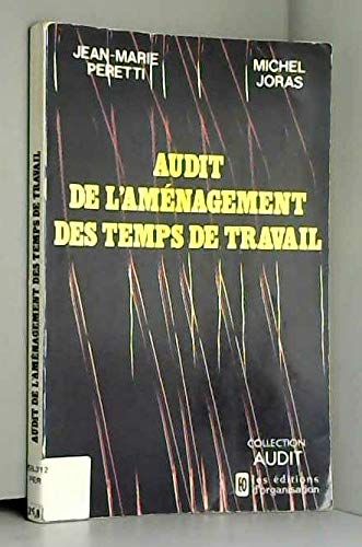 Audit de l'aménagement des temps de travail