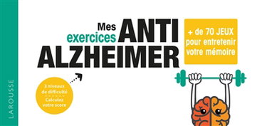 Couverture de Mes exercices anti-Alzheimer : + de 70 jeux pour entretenir sa mémoire