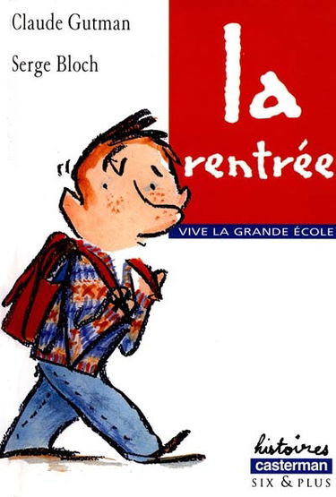 Vive la grande école. La rentrée
