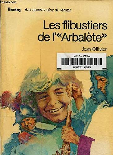 Les Flibustiers de l'Arbalète