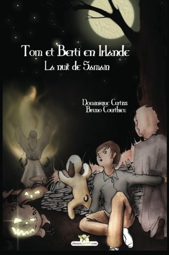Couverture de Tom et Berti en Irlande.: La nuit de Samain.