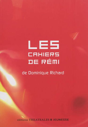 Les cahiers de Rémi