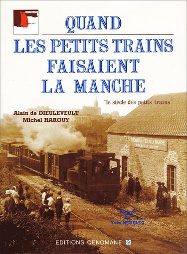 Quand les petits trains faisaient la Manche