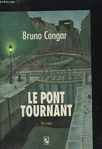 Le pont tournant