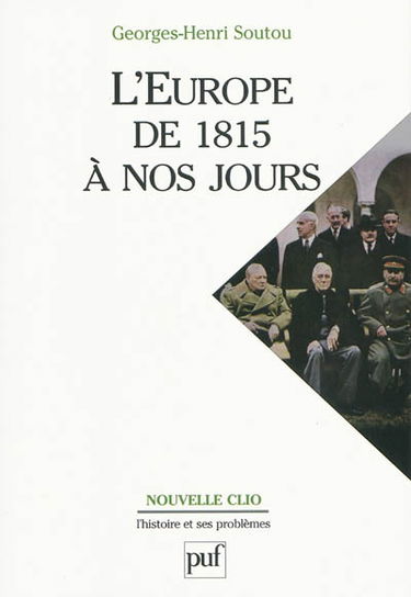 L'Europe de 1815 à nos jours
