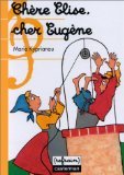 Chère Elise, cher Eugène