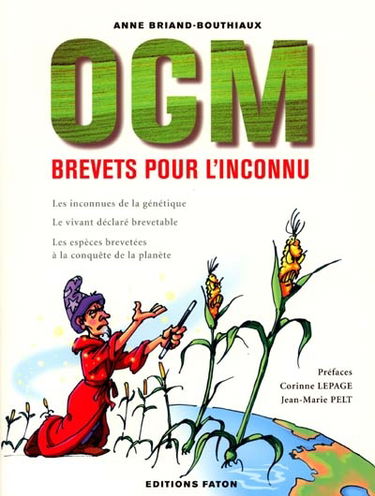 OGM, brevets pour l'inconnu