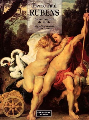 Pierre Paul Rubens, la sensualité de la vie