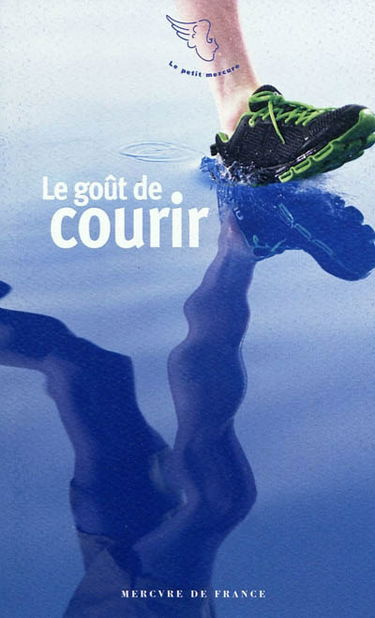 Le goût de courir