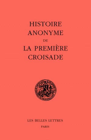 Histoire anonyme de la première croisade