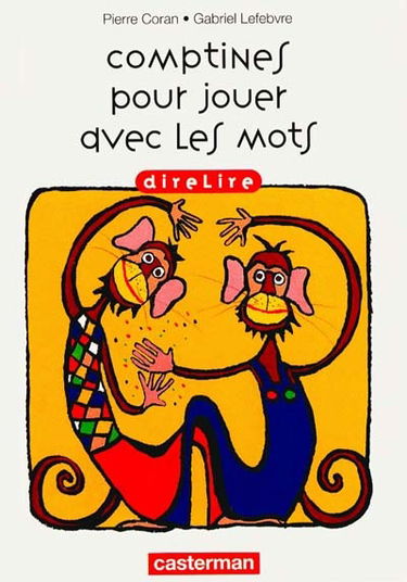 Comptines pour jouer avec les mots