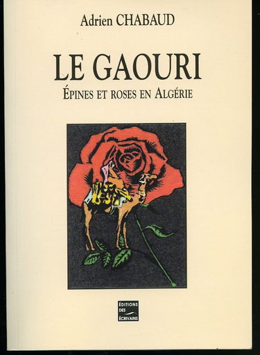 Le gaouri - épines et roses en Algérie