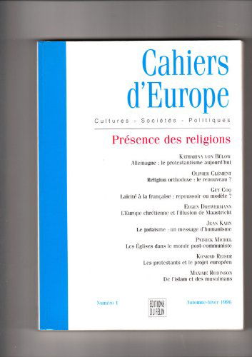 Cahiers d'Europe, n° 1. Présence des religions