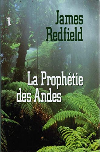 Couverture de La prophétie des Andes par James Redfield