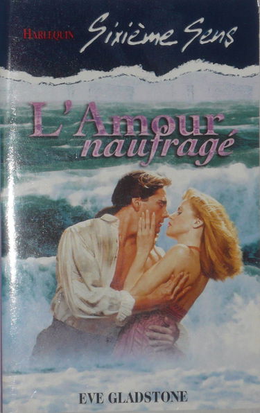 L'amour naufragé (Sixième sens)