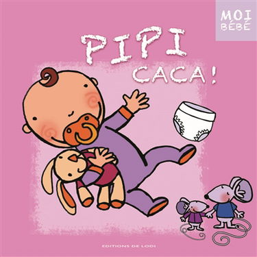 Pipi caca !