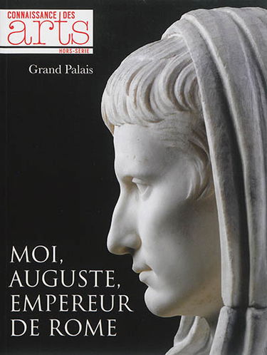 Moi, Auguste, empereur de Rome : Grand Palais
