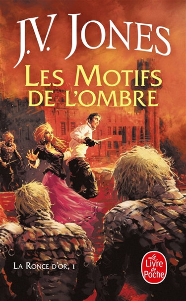 La Ronce d'or. Vol. 1. Les motifs de l'ombre