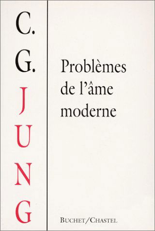 Problèmes de l'âme moderne