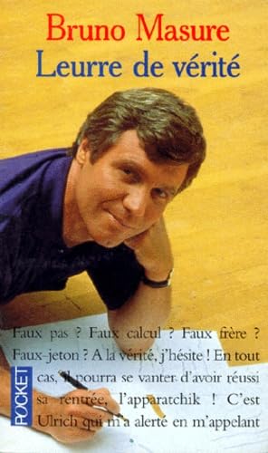 Leurre de vérité : roman de fiction, sinon de science