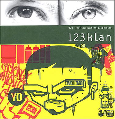 Graffitis Writers / Graphistes, numéro 20 : 123klan