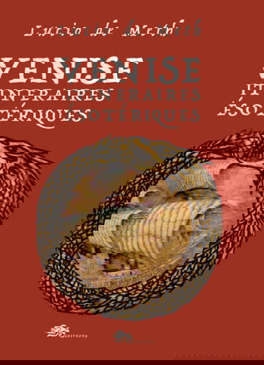 Venise itinéraires ésotériques