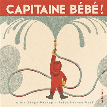 Capitaine bébé !