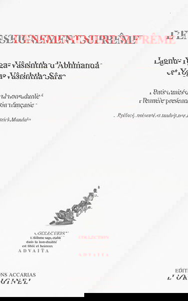L'enseignement suprême : petits traités de la non-dualité