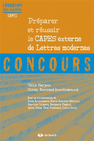 Couverture de Préparer et réussir le Capes externe de lettres modernes